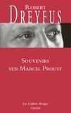 Robert Dreyfus - Souvenirs sur Marcel Proust - Accompagnés de lettres inédites.