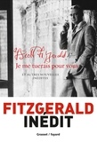 Francis Scott Fitzgerald - Je me tuerais pour vous et autres nouvelles inédites.