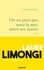 Laure Limongi - On ne peut pas tenir la mer entre ses mains.