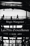 Régis Wargnier - Les prix d'excellence.