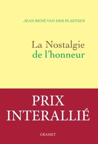 Jean-René Van der Plaetsen - La nostalgie de l'honneur - récit littéraire.