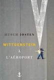 Husch Josten - Wittgenstein à l'aéroport.