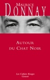 Maurice Donnay - Autour du Chat noir - Les Cahiers rouges.