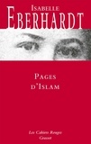 Isabelle Eberhardt - Pages d'Islam - Les Cahiers rouges - nouvelles.