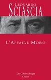 Leonardo Sciascia - L'affaire Moro - Ned - Les Cahiers rouges - nouvelle édition préfacée par Dominique Fernandez.