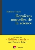 Mathieu Vidard - Dernières nouvelles de la science.
