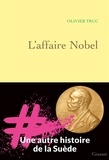 Olivier Truc - L'affaire Nobel.