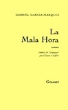 Gabriel García Márquez - La mala hora.