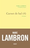 Marc Lambron - Carnet de bal (4) - Chroniques.