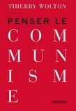 Thierry Wolton - Penser le communisme.
