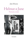 José Alvarez - Helmut & June - Portraits croisés.