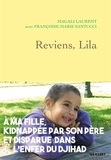 Magali Laurent - Reviens, Lila.