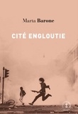 Marta Barone - Cité engloutie.