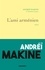 Andreï Makine - L'ami arménien - roman.