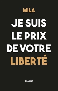  Mila - Je suis le prix de votre liberté.