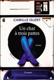 Camille Islert - Un chat à trois pattes - premier roman.
