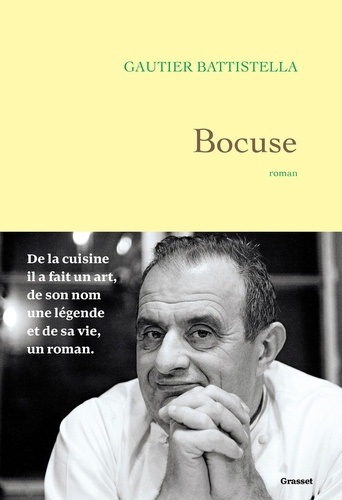 Vers le roman Bocuse de Gauthier Battistella