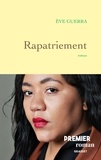 Eve Guerra - Rapatriement - premier roman.