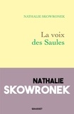 Nathalie Skowronek - La voix des Saules.