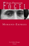 Jean-François Fogel - Morand-Express.