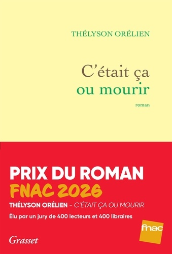 Vers le roman C'était ca ou mourir de Thélyson Orélien