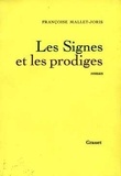 Françoise Mallet-Joris - Les signes et les prodiges.