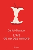 Daniel Glattauer - L'art de ne pas rompre.