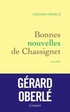 Gérard Oberlé - Bonnes nouvelles de Chassignet.