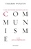 Thierry Wolton - Une histoire mondiale du communisme, tome 3 - Les complices.