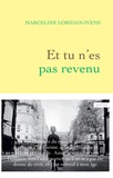 Marceline Loridan-Ivens - Et tu n'es pas revenu.