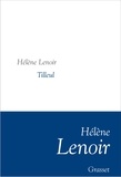 Hélène Lenoir - Tilleul - Collection littéraire dirigée par Martine Saada.