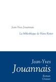 Jean-Yves Jouannais - La bibliothèque de Hans Reiter.