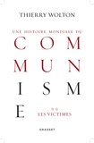 Thierry Wolton - Histoire mondiale du communisme, tome 2 - Les victimes.