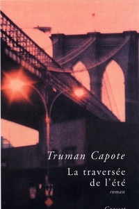 Truman Capote - La traversée de l'été.