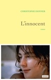 Christophe Donner - L'innocent - roman.