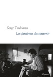 Serge Toubiana - Les fantômes du souvenir.