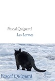 Pascal Quignard - Les larmes.