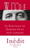 Oscar Wilde - Le Portrait de Dorian Gray non censuré.