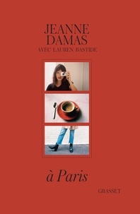 Jeanne Damas - A Paris.