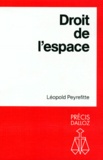 Léopold Peyrefitte - Droit de l'espace.