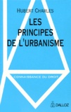 Hubert Charles - Les principes de l'urbanisme.
