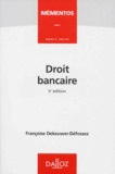 Françoise Dekeuwer-Défossez - MEMENTO DROIT BANCAIRE. - 5ème édition 1995.
