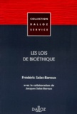 Frédéric Salat-Baroux - Les lois de bioéthique.