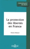 Patrice Rolland - La protection des libertés en France.