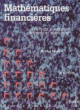 Walder Masiéri - Mathematiques Financieres. Travaux Pratiques, Enonces Et Solutions.