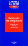  Collectif - Droit Civil : Les Obligations. Deug De Droit 2eme Annee, Session 1995.