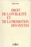Régis Fabre - Droit de la publicité et de la promotion des ventes.