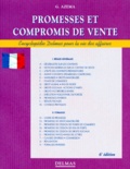 Gérard Azéma - Promesses Et Compromis De Vente. 6eme Edition Entierement Refondue.