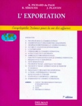 Roger Pichard du Page et Roland Séroussi - L'Exportation. 7eme Edition.
