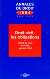  Collectif - Droit Civil : Les Obligations. Deug De Droit 2eme Annee Session 1996.